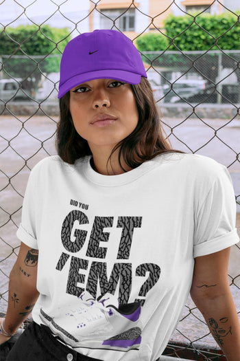 Jordan 3 Dark Iris Sneaker Match Tees Did You Get 'Em SNRT Sneaker Tees Jordan 3 Dark Iris SNRT Sneaker Release Tees Unisex Shirts