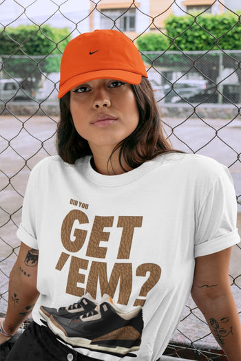 Jordan 3 Desert Elephant Sneaker Match Tees Did You Get 'Em SNRT Sneaker Tees Jordan 3 Desert Elephant SNRT Sneaker Release Tees Unisex Shirts