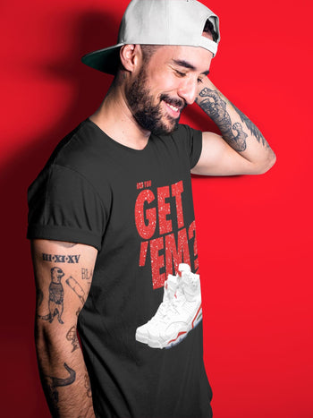 Jordan 6 Red Velvet Cookies Sneaker Match Tees Did You Get 'Em SNRT Sneaker Tees Jordan 6 Red Velvet Cookies SNRT Sneaker Release Tees Unisex Shirts
