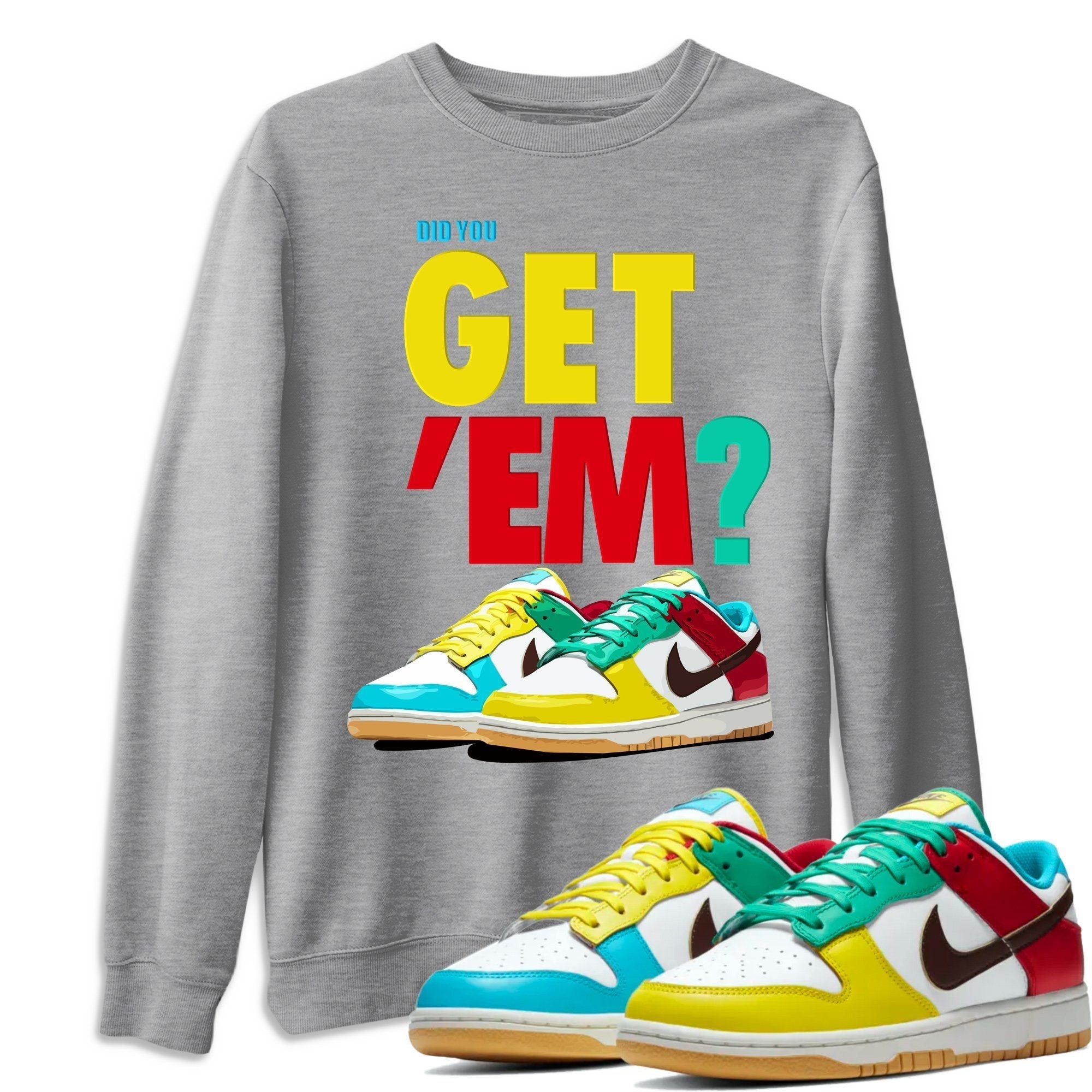 Dunk Free 99 White Sneaker Match Tees Did You Get Em SNRT Sneaker Tees Dunk Free 99 White SNRT Sneaker Release Tees Unisex Shirts