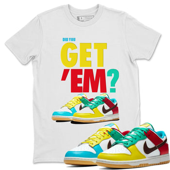 Dunk Free 99 White Sneaker Match Tees Did You Get Em SNRT Sneaker Tees Dunk Free 99 White SNRT Sneaker Release Tees Unisex Shirts