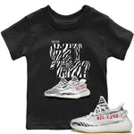 Adidas Yeezy Boost 350 Zebra Sneaker Match Tees Did You Get Em SNRT Sneaker Tees Adidas Yeezy Boost 350 Zebra SNRT Sneaker Release Tees Kids Shirts