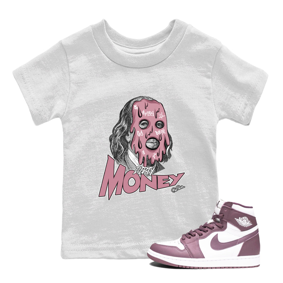 Air Jordan 1 Mauve shirt to match jordans Dirty Money sneaker tees AJ1Mauve SNRT Sneaker Release Tees Baby Toddler White 1 T-Shirt