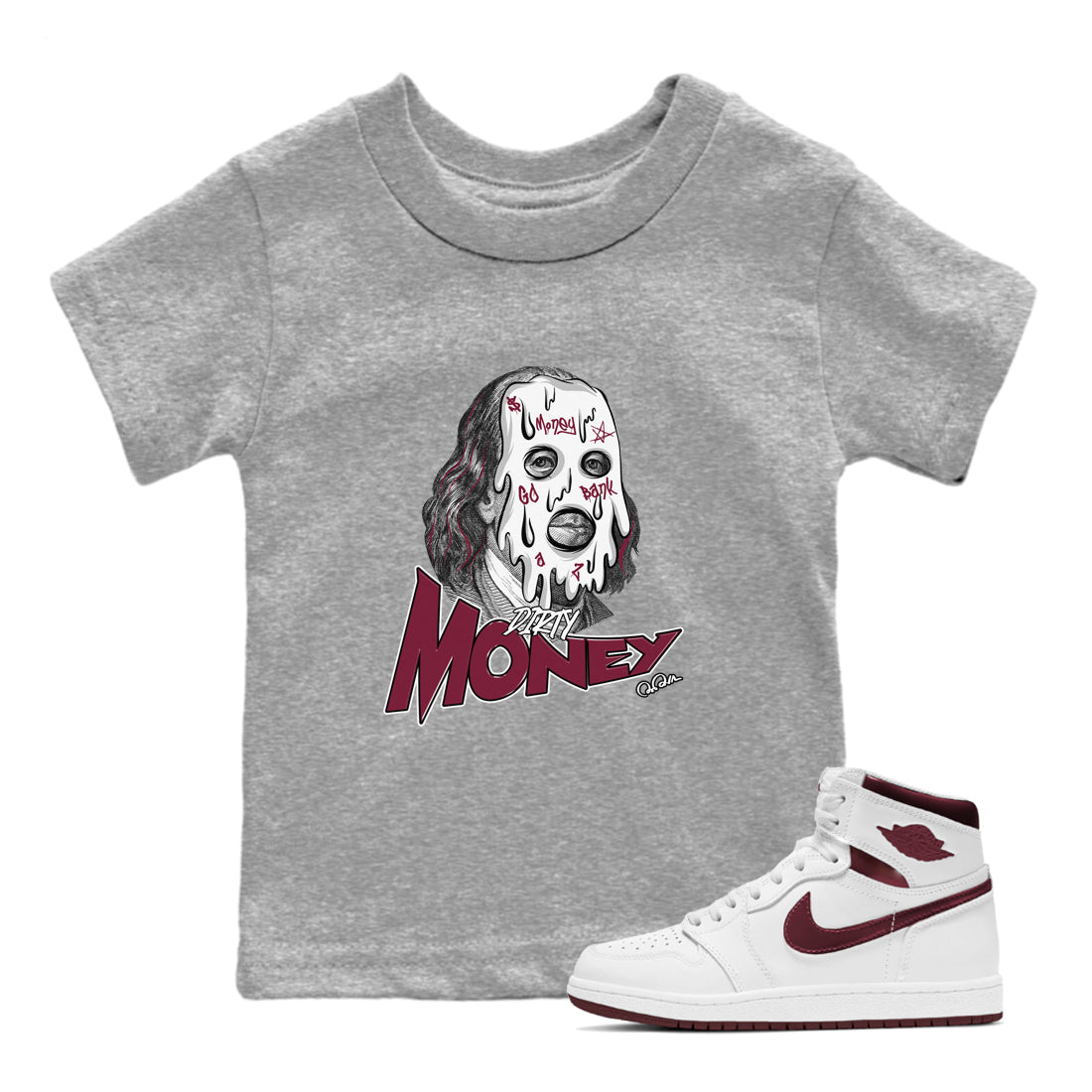 1s Metallic Burgundy shirt to match jordans Dirty Money sneaker tees AJ1 Metallic Burgundy SNRT Sneaker Release Tees Baby Toddler Heather Grey 1 T-Shirt