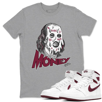1s Metallic Burgundy shirt to match jordans Dirty Money sneaker tees AJ1 Metallic Burgundy SNRT Sneaker Release Tees Unisex Heather Grey 1 T-Shirt