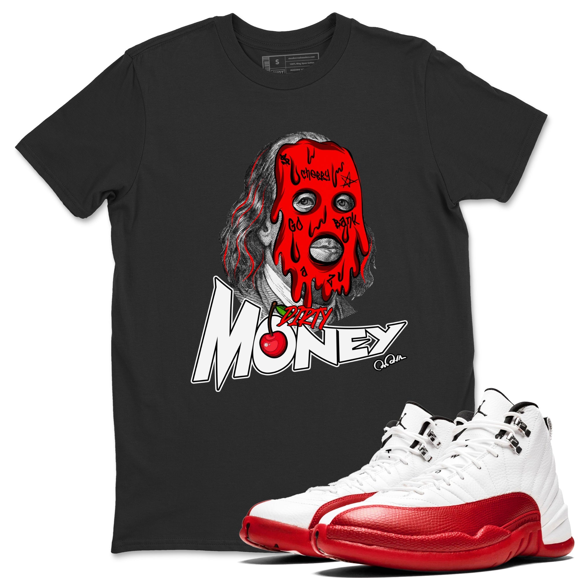 Air Jordan 12 Cherry Sneaker Match Tees Dirty Money Sneaker Tees AJ12 Cherry Sneaker Release Tees Unisex Shirts Black 1