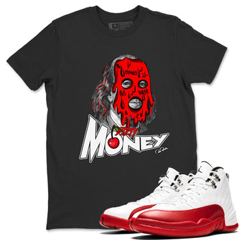 Air Jordan 12 Cherry Sneaker Match Tees Dirty Money Sneaker Tees AJ12 Cherry Sneaker Release Tees Unisex Shirts Black 1
