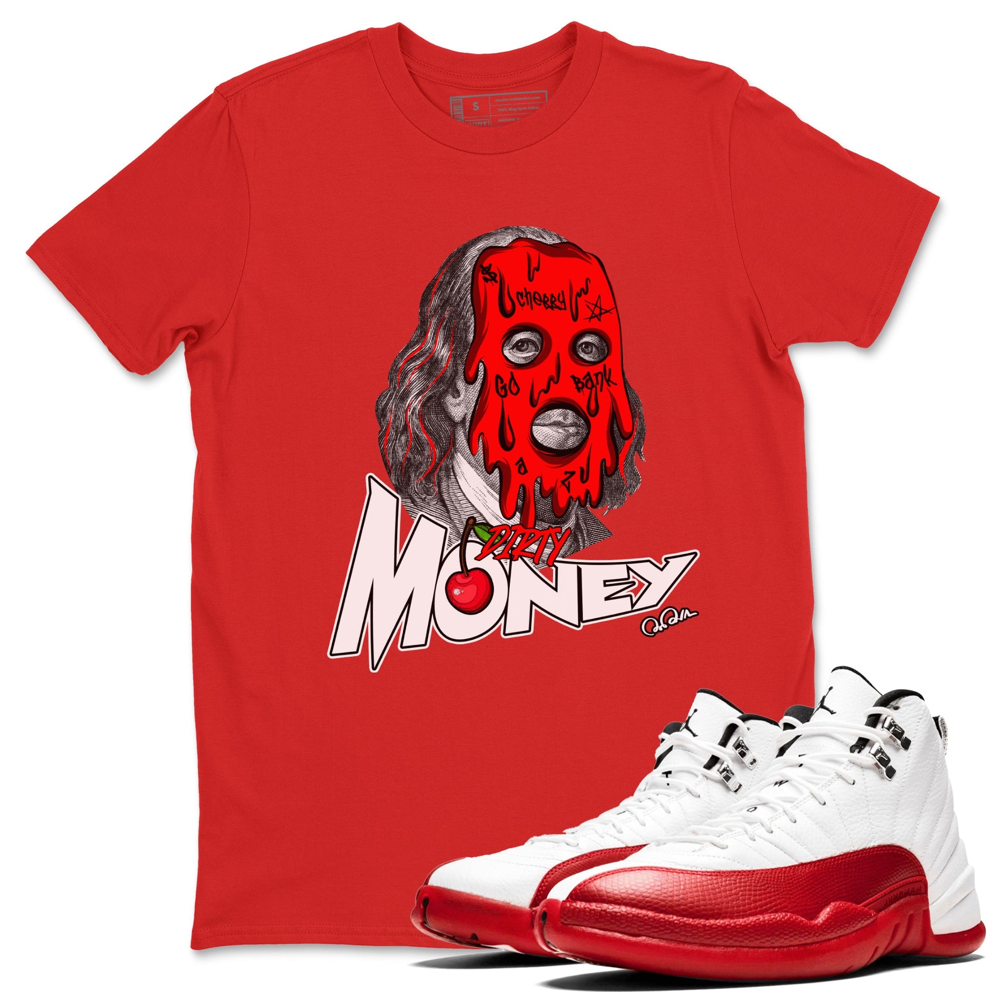Air Jordan 12 Cherry Sneaker Match Tees Dirty Money Sneaker Tees AJ12 Cherry Sneaker Release Tees Unisex Shirts Red 1