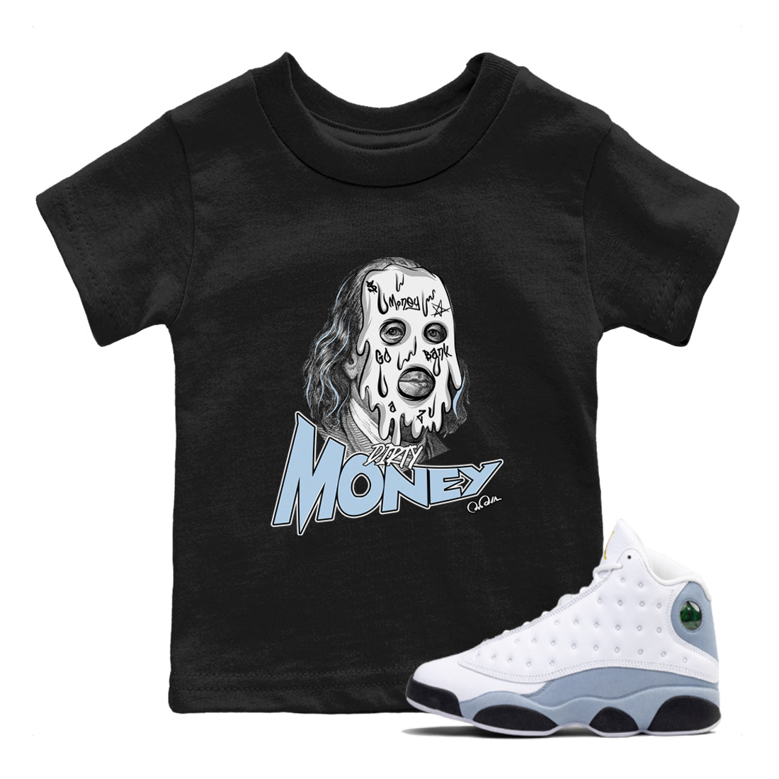 Air Jordan 13 Blue Grey shirt to match jordans Dirty Money sneaker tees AJ13 Blue Grey SNRT sneaker release tees baby toddler Black 1 cotton Shirt