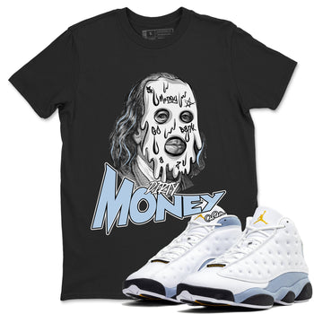 Air Jordan 13 Blue Grey shirt to match jordans Dirty Money sneaker tees AJ13 Blue Grey SNRT Sneaker Release Tees unisex cotton Black 1 crew neck shirt