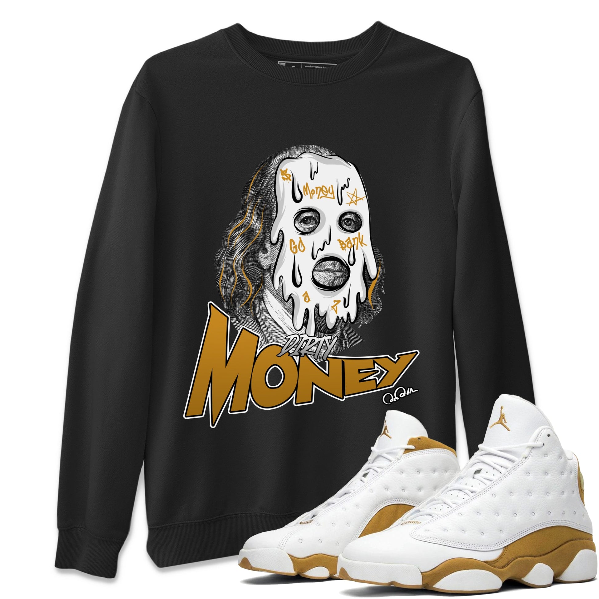 Air Jordan 13 Wheat Sneaker Match Tees Dirty Money Sneaker Tees AJ13 Wheat Sneaker Release Tees Unisex Shirts Black 1