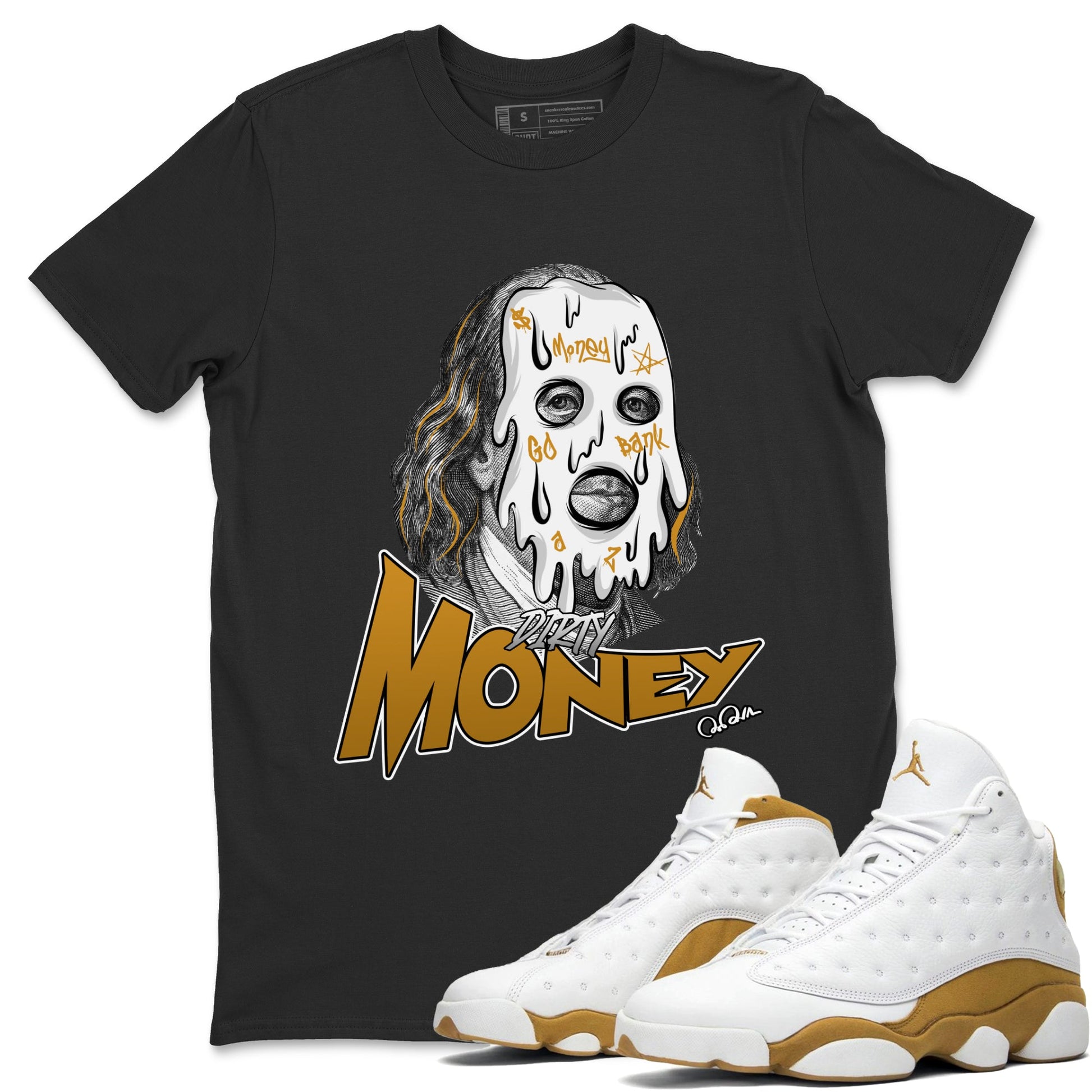Air Jordan 13 Wheat Sneaker Match Tees Dirty Money Sneaker Tees AJ13 Wheat Sneaker Release Tees Unisex Shirts Black 1