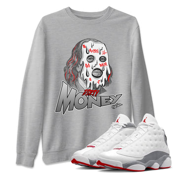 Air Jordan 13 Wolf Grey Sneaker Match Tees Dirty Money Sneaker Tees AJ13 Wolf Grey Sneaker Release Tees Unisex Shirts Heather Grey 1
