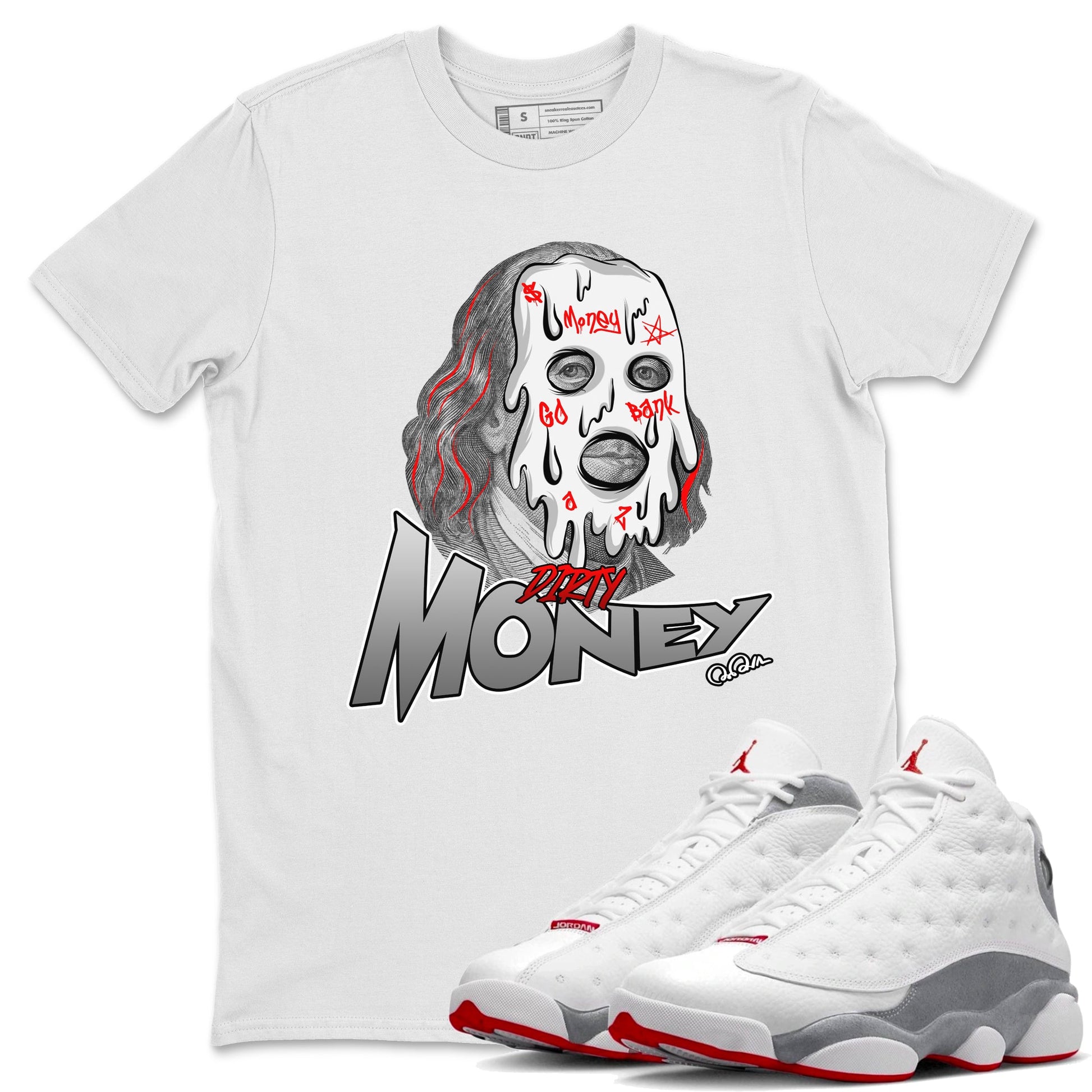 Air Jordan 13 Wolf Grey Sneaker Match Tees Dirty Money Sneaker Tees AJ13 Wolf Grey Sneaker Release Tees Unisex Shirts White 1