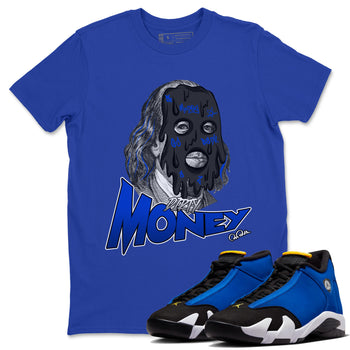 Air Jordan 14 Laney Sneaker Match Tees Dirty Money Sneaker Tees AJ14 Laney Sneaker Release Tees Unisex Shirts Royal Blue 1