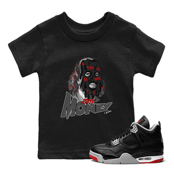 4s Bred Reimagined shirt to match jordans Dirty Money sneaker tees Air Jordan 4 Bred Reimagined SNRT Sneaker Release Tees Baby Toddler Black 1 T-Shirt
