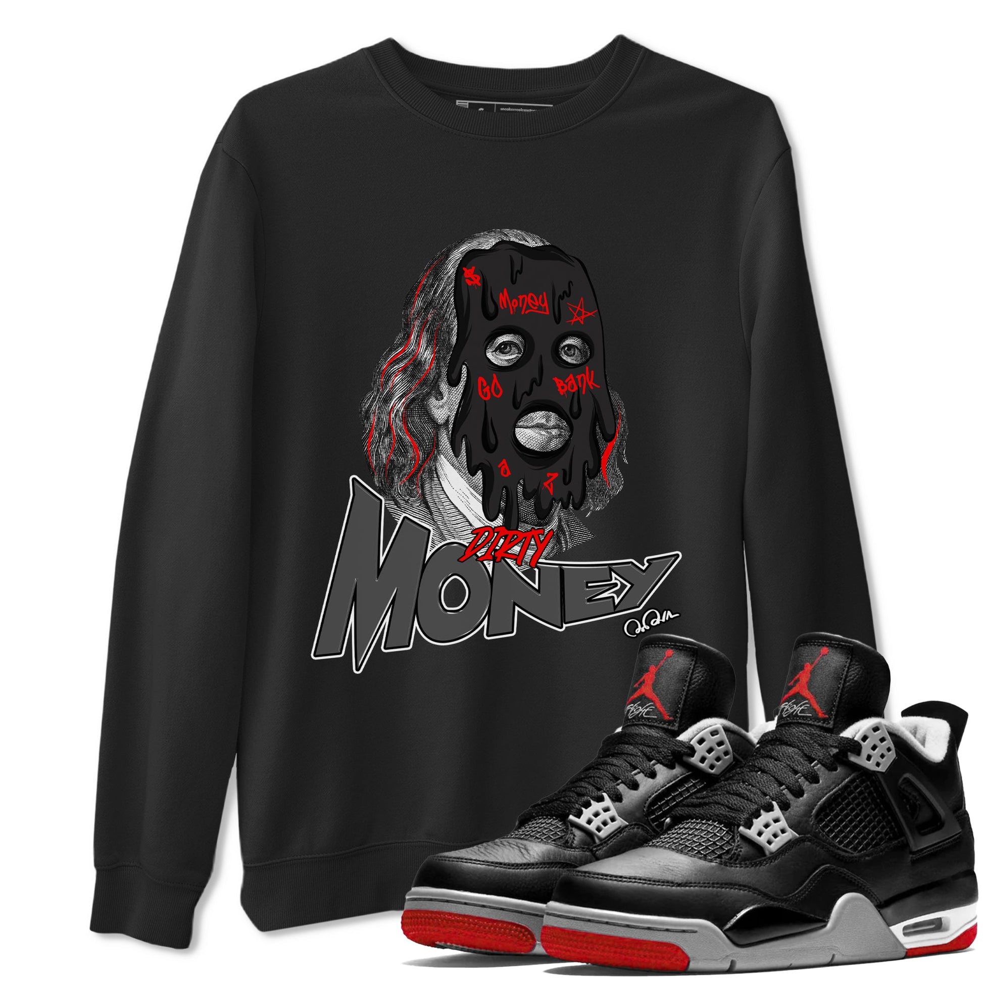 4s Bred Reimagined shirt to match jordans Dirty Money sneaker tees Air Jordan 4 Bred Reimagined SNRT Sneaker Release Tees Unisex Black 1 T-Shirt