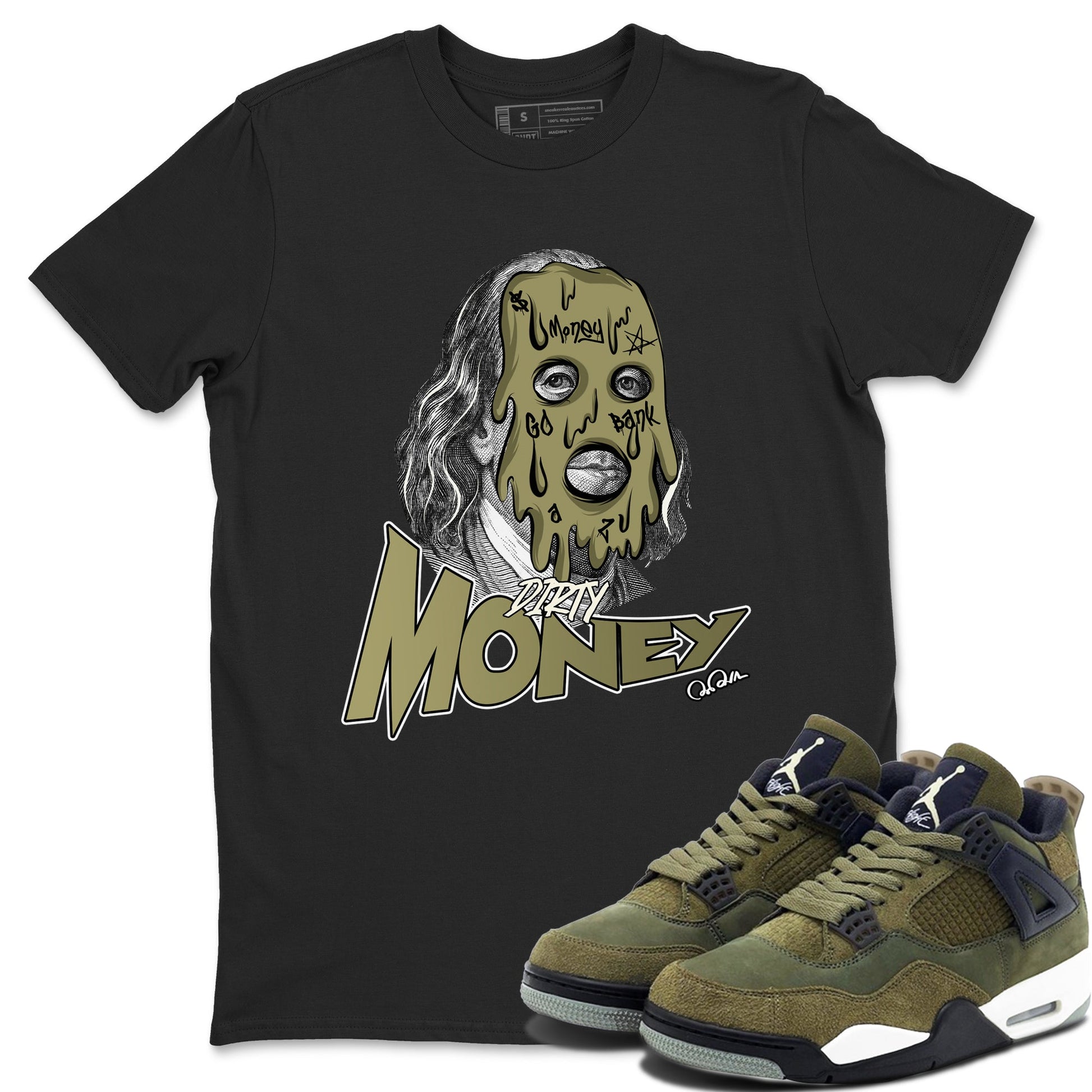 Air Jordan 4 Medium Olive shirt to match jordans Dirty Money sneaker tees AJ4Medium Olive SNRT Sneaker Release Tees Unisex Black 1 T-Shirt