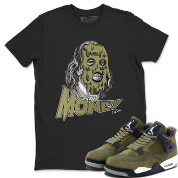 Air Jordan 4 Medium Olive shirt to match jordans Dirty Money sneaker tees AJ4Medium Olive SNRT Sneaker Release Tees Unisex Black 1 T-Shirt