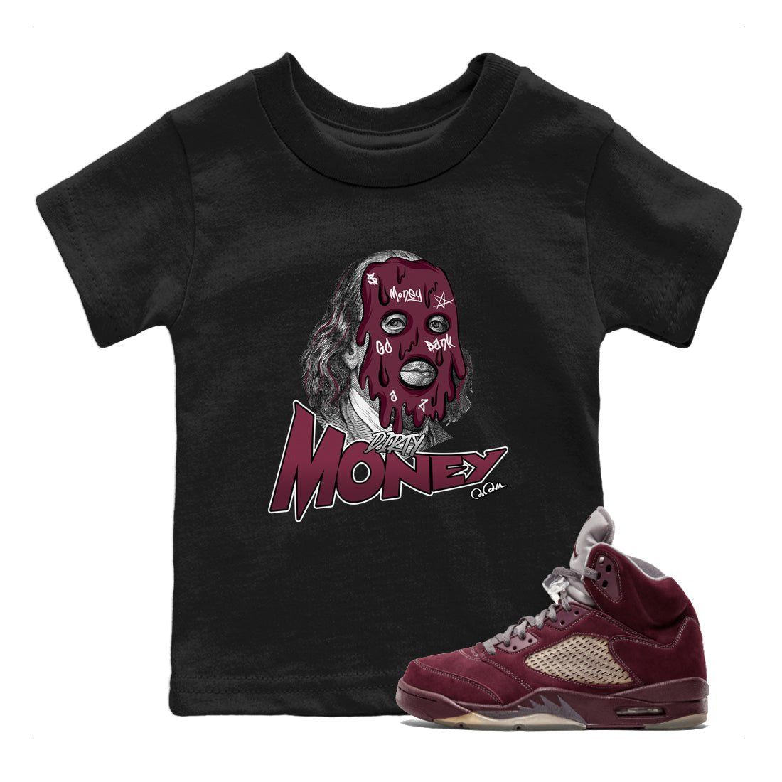 Air Jordan 5 Burgundy Sneaker Match Tees Dirty Money Sneaker Tees AJ5 Burgundy Sneaker Release Tees Kids Shirts Black 1