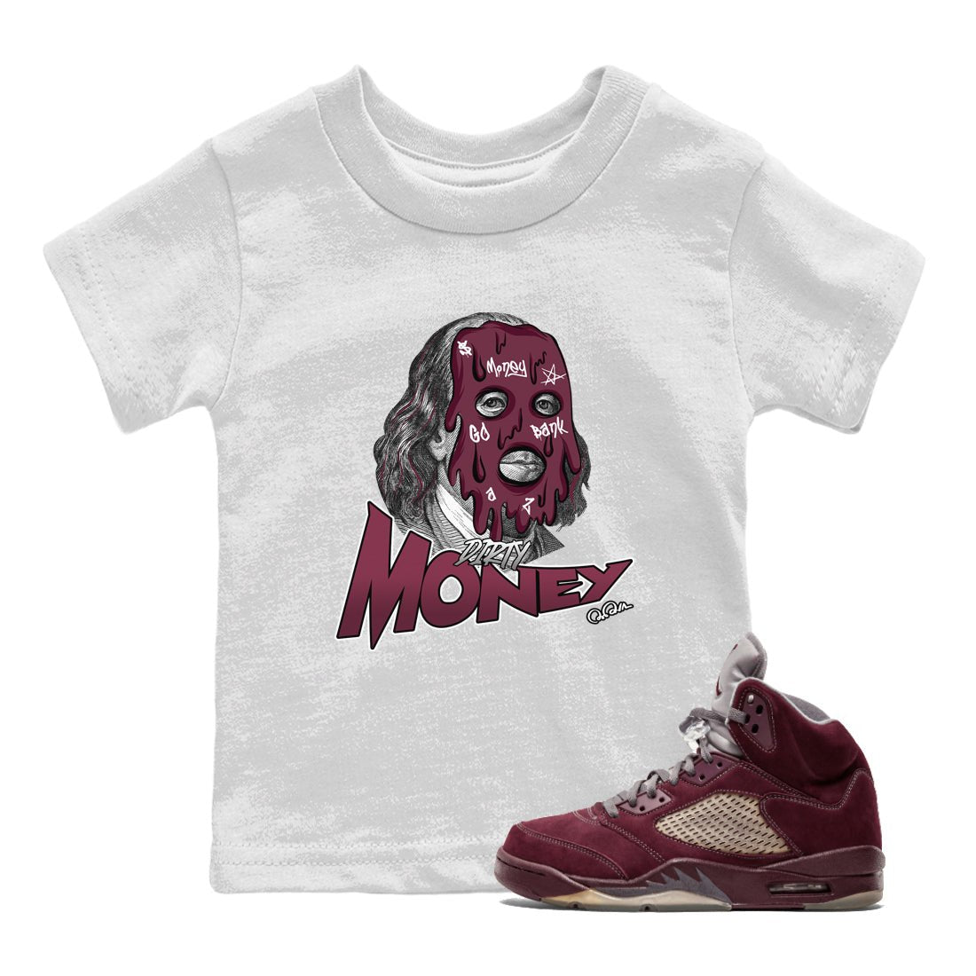 Air Jordan 5 Burgundy Sneaker Match Tees Dirty Money Sneaker Tees AJ5 Burgundy Sneaker Release Tees Kids Shirts White 1