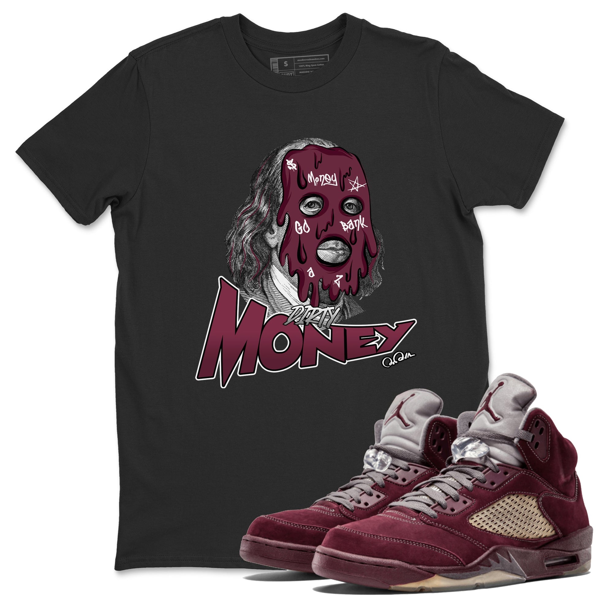 Air Jordan 5 Burgundy Sneaker Match Tees Dirty Money Sneaker Tees AJ5 Burgundy Sneaker Release Tees Unisex Shirts Black 1