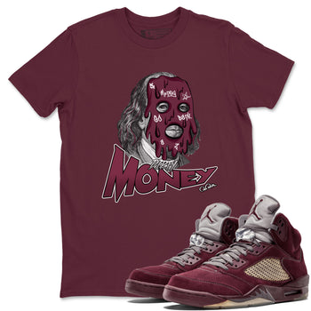 Air Jordan 5 Burgundy Sneaker Match Tees Dirty Money Sneaker Tees AJ5 Burgundy Sneaker Release Tees Unisex Shirts Maroon 1