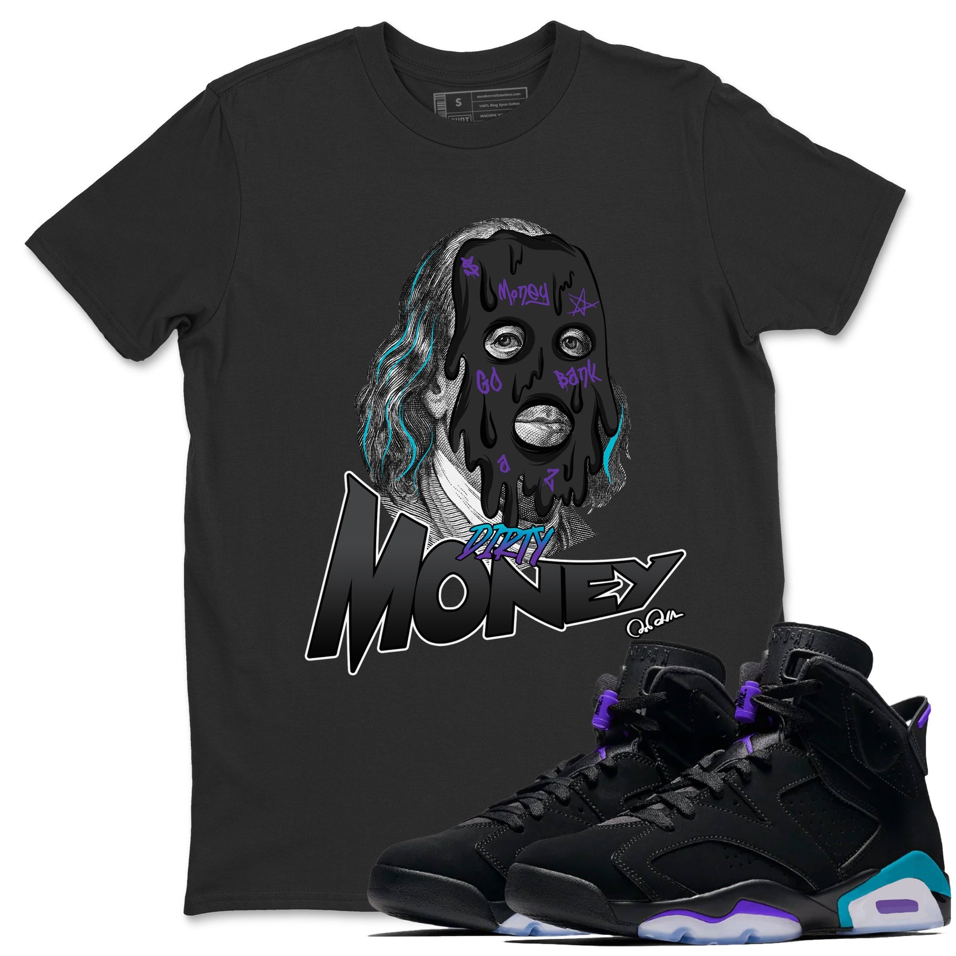 Air Jordan 6 Aqua Sneaker Match Tees Dirty Money Sneaker Tees AJ6 Aqua Sneaker Release Tees Unisex Shirts Black 1