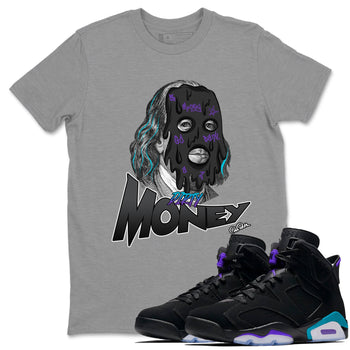Air Jordan 6 Aqua Sneaker Match Tees Dirty Money Sneaker Tees AJ6 Aqua Sneaker Release Tees Unisex Shirts Heather Grey 1