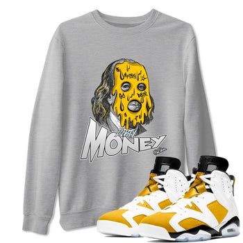 Air Jordan 6 Yellow Ochre shirt to match jordans Dirty Money sneaker tees AJ6 Yellow Ochre SNRT Sneaker Release Tees Unisex Heather Grey 1 T-Shirt