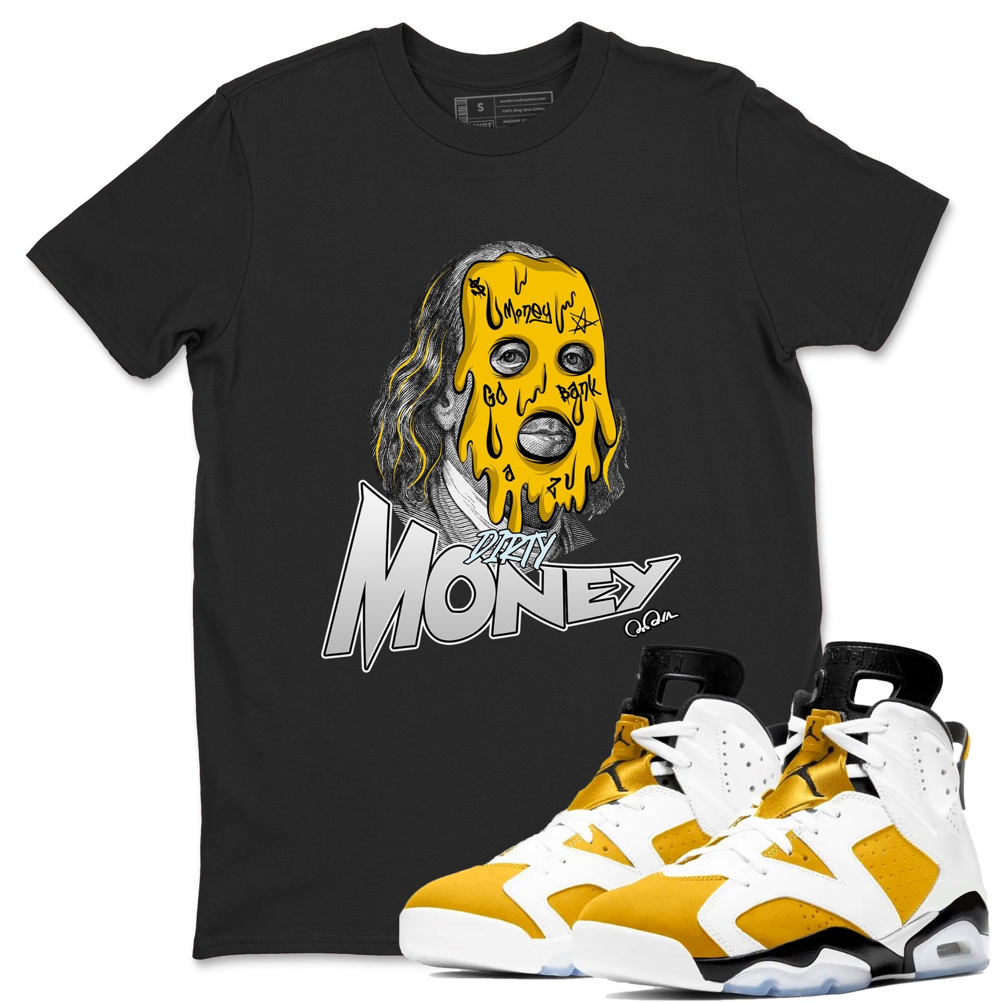Air Jordan 6 Yellow Ochre shirt to match jordans Dirty Money sneaker tees AJ6 Yellow Ochre SNRT Sneaker Release Tees Unisex Black 1 T-Shirt