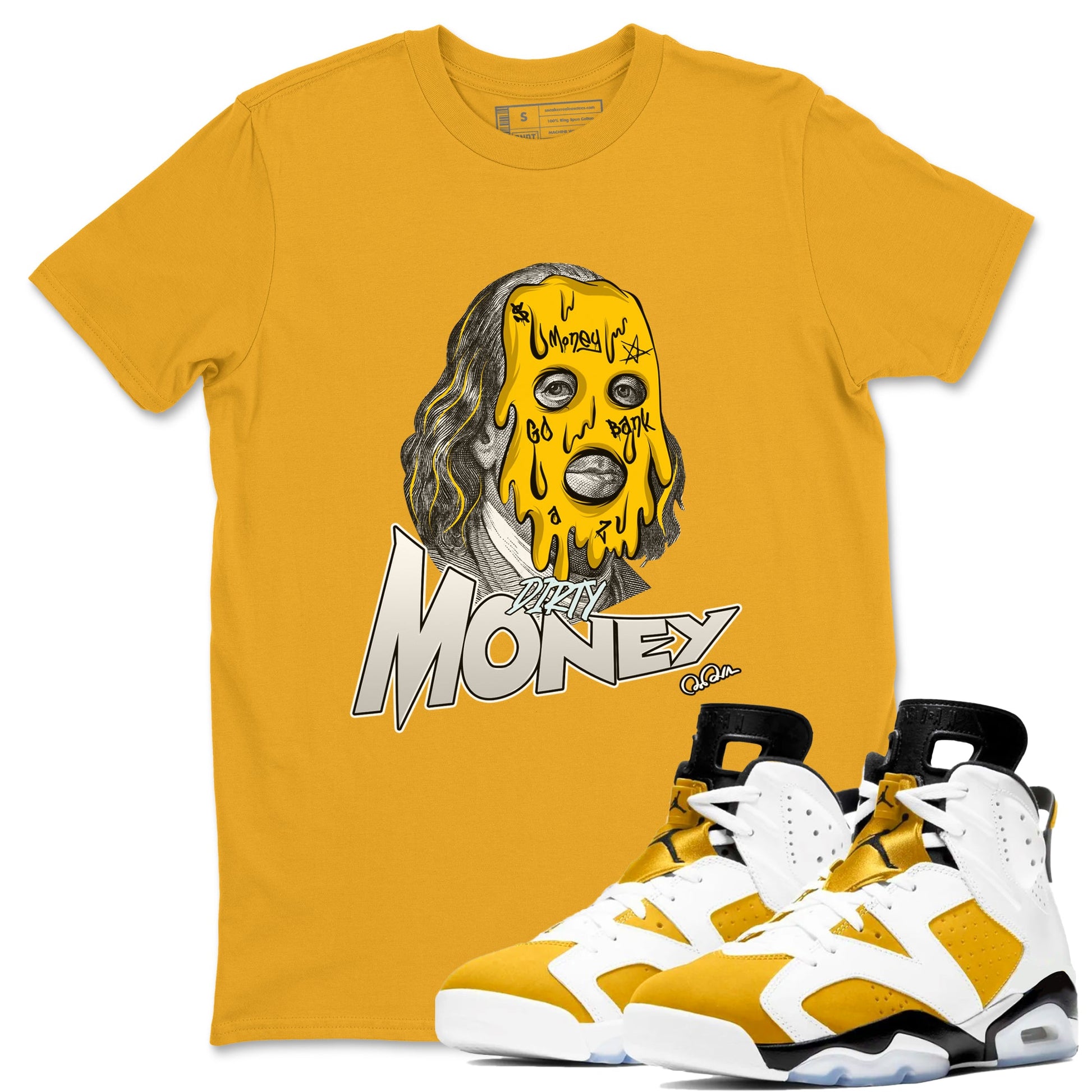 Air Jordan 6 Yellow Ochre shirt to match jordans Dirty Money sneaker tees AJ6 Yellow Ochre SNRT Sneaker Release Tees Unisex Gold 1 T-Shirt