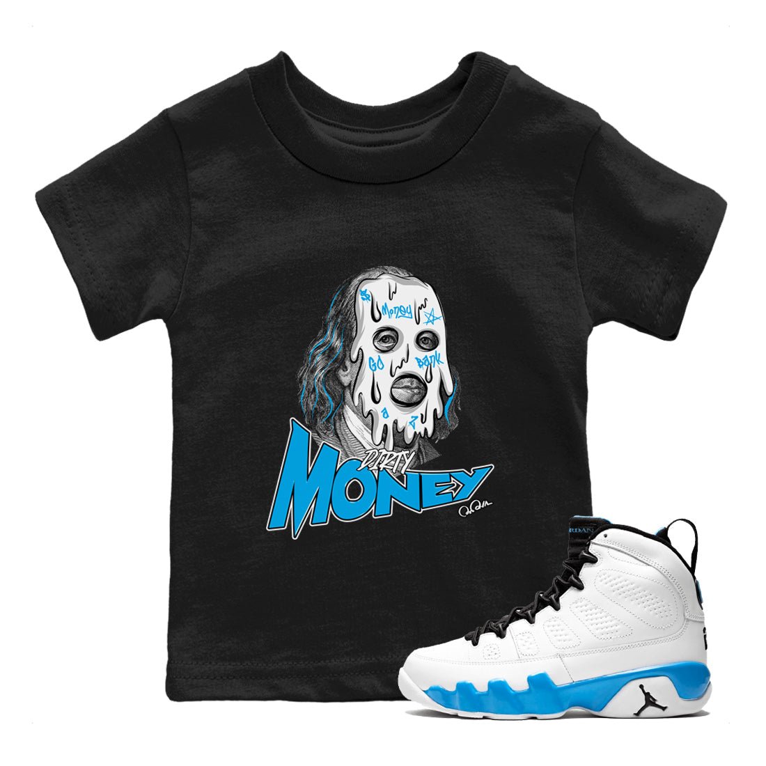 9s Powder Blue shirt to match jordans Dirty Money sneaker tees Air Jordan 9 Powder Blue SNRT sneaker release tees baby toddler Black 1 cotton Shirt