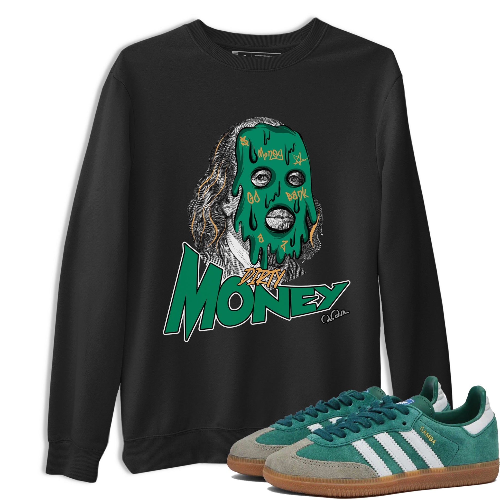 Samba Collegiate Green Gum shirt to match jordans Dirty Money sneaker tees Adidas Green Gum SNRT Sneaker Release Tees Unisex Black 1 T-Shirt