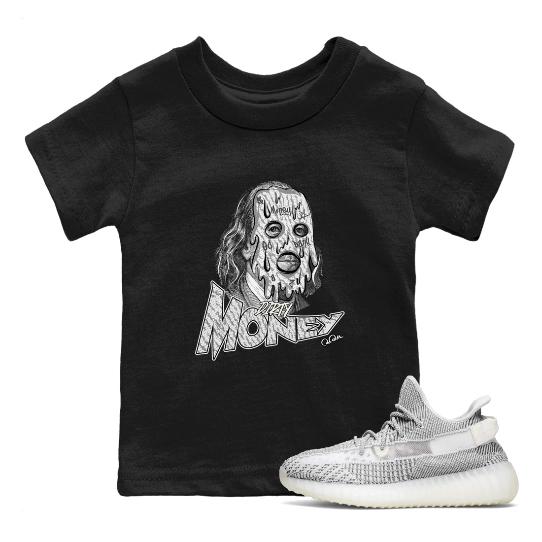 Yeezy 350 Static shirt to match jordans Dirty Money sneaker tees Adidas Yeezy 350 Static SNRT Sneaker Release Tees Baby Toddler Black 1 T-Shirt
