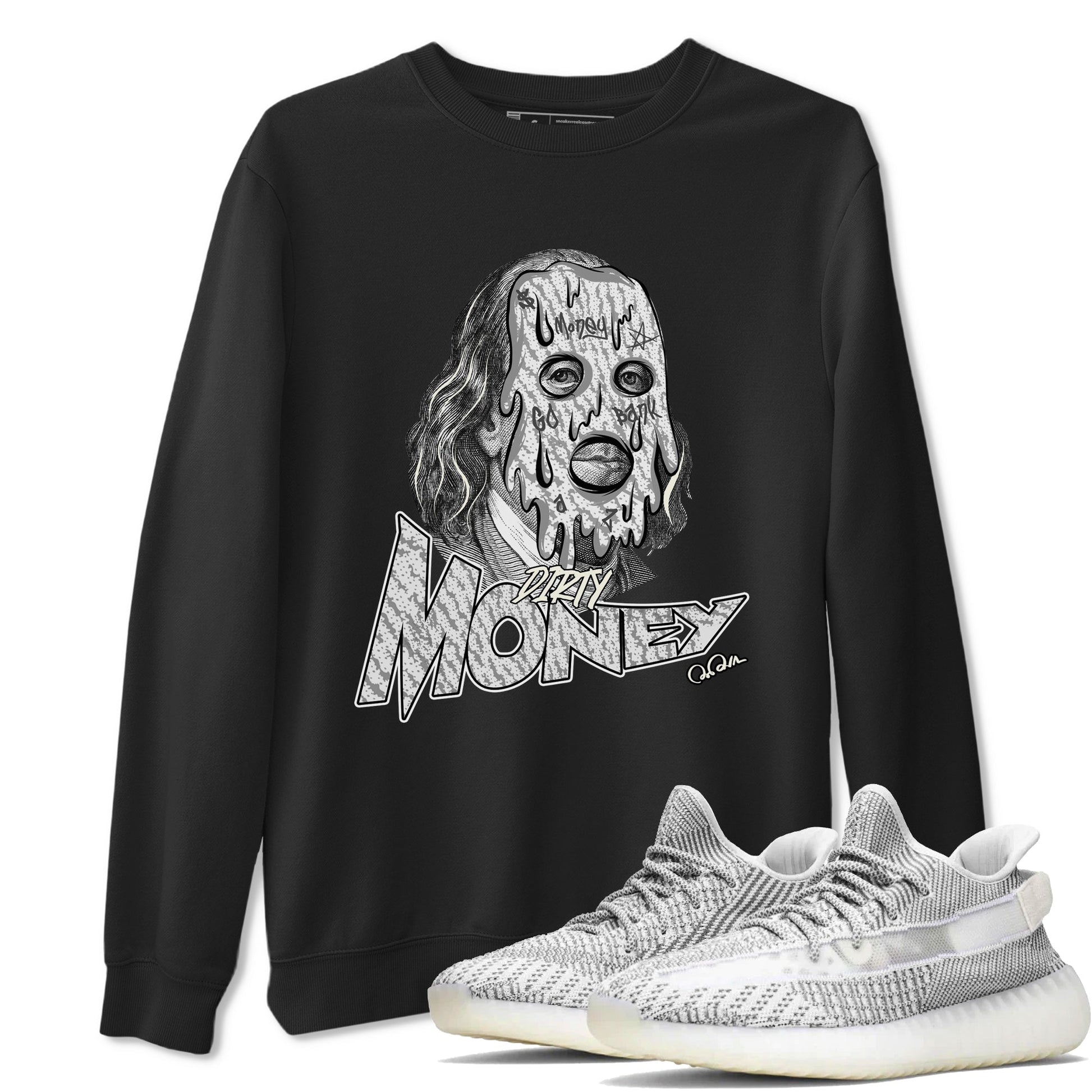 Yeezy 350 Static shirt to match jordans Dirty Money sneaker tees Adidas Yeezy 350 Static SNRT Sneaker Release Tees Unisex Black 1 T-Shirt