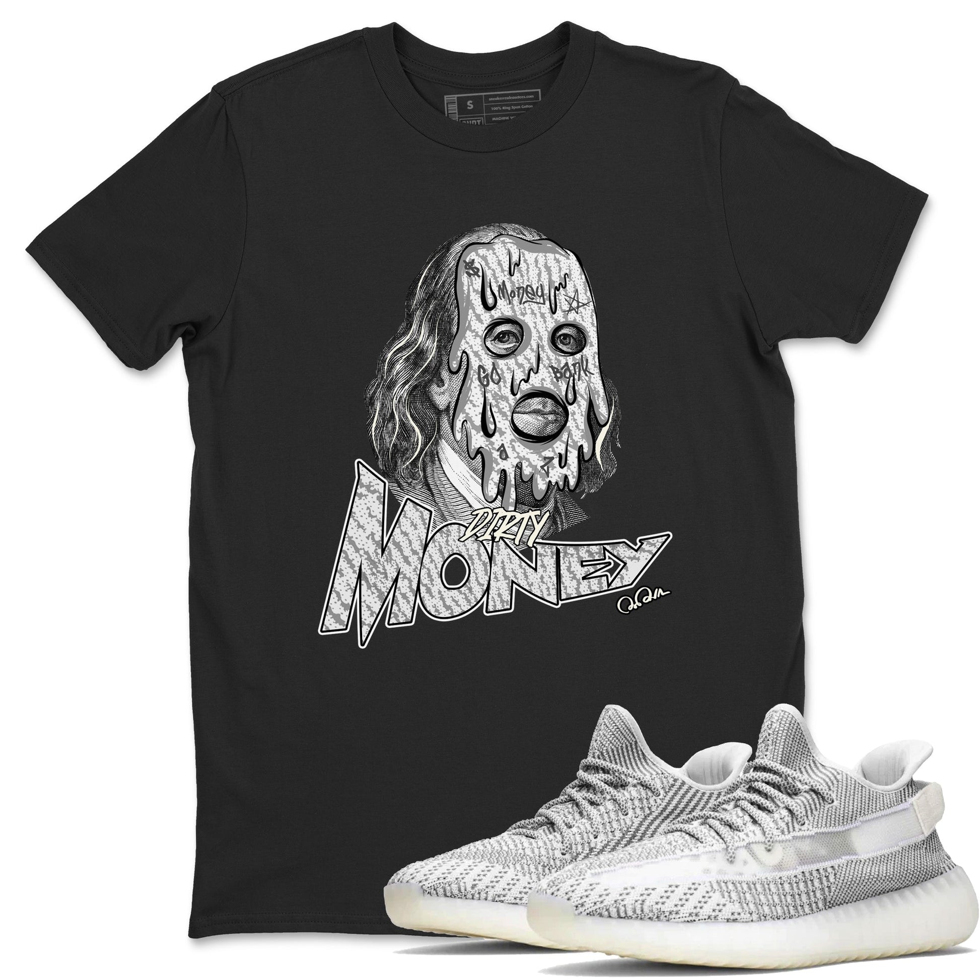 Yeezy 350 Static shirt to match jordans Dirty Money sneaker tees Adidas Yeezy 350 Static SNRT Sneaker Release Tees Unisex Black 1 T-Shirt