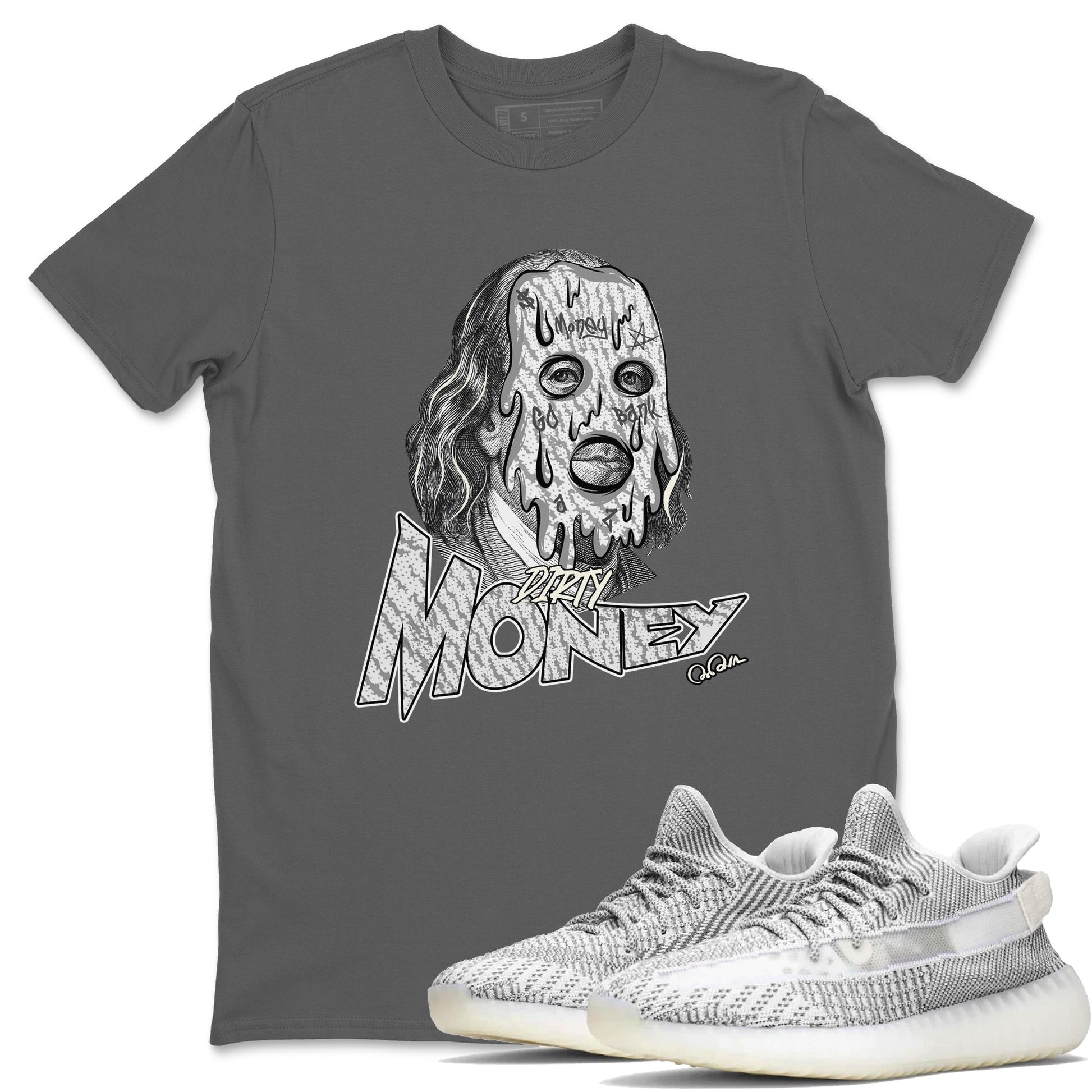 Yeezy 350 Static shirt to match jordans Dirty Money sneaker tees Adidas Yeezy 350 Static SNRT Sneaker Release Tees Unisex Cool Grey 1 T-Shirt