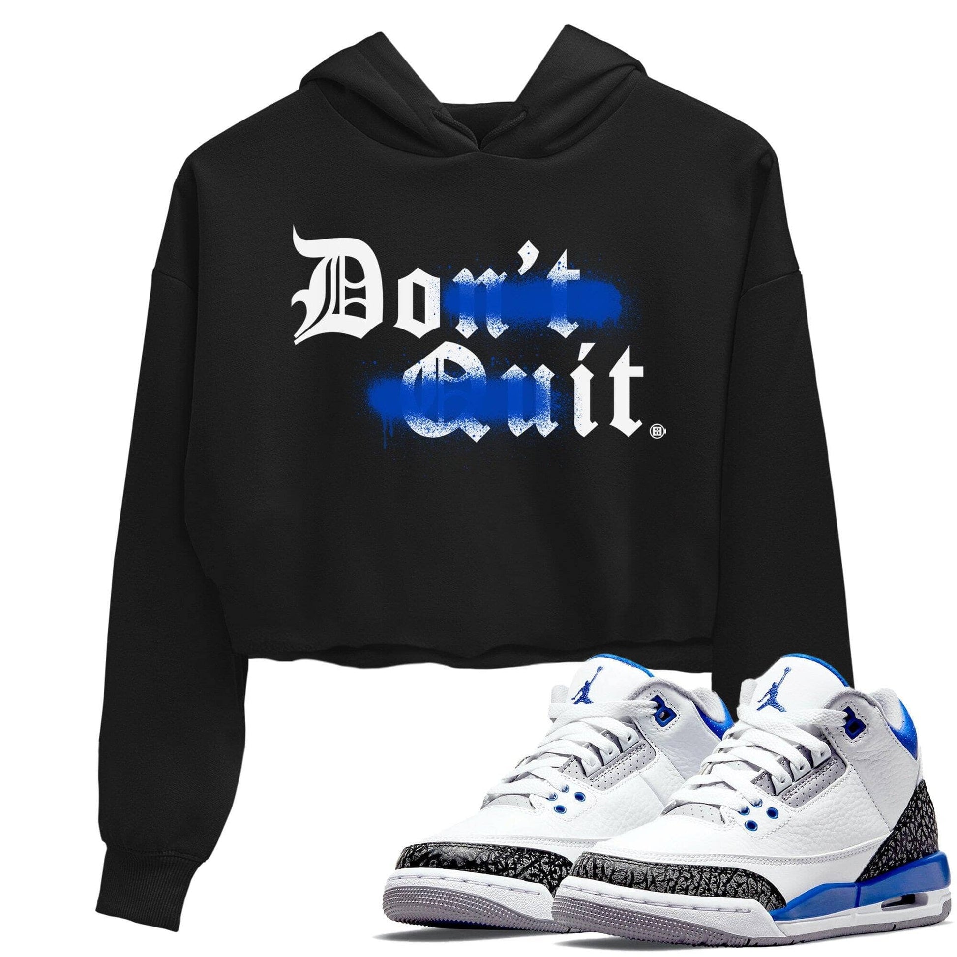 Jordan 3 Racer Blue Sneaker Match Tees Don't Quit Do It Sneaker Tees Jordan 3 Racer Blue Sneaker Release Tees Women's Shirts