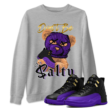 12s Field Purple Match To Jordans Don't Be Salty Bear Sneaker Tees Air Jordan 12 Field Purple SNRT Sneaker Release Tees Unisex Shirts Heather Grey 1