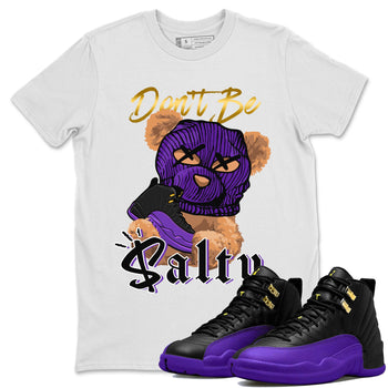 12s Field Purple Match To Jordans Don't Be Salty Bear Sneaker Tees Air Jordan 12 Field Purple SNRT Sneaker Release Tees Unisex Shirts White 1