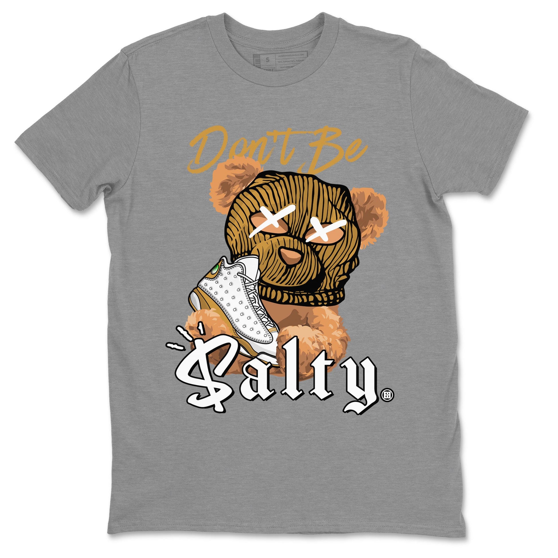 13s Wheat Match To Jordans Don't Be Salty Bear Sneaker Tees Air Jordan 13 Wheat SNRT Sneaker Release Tees Unisex Shirts Heather Grey 2