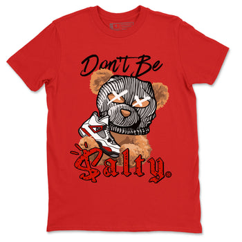 Air Jordan 4 Red Cement Match To Jordans Don't Be Salty Bear Sneaker Tees Air Jordan 4 Red Cement SNRT Sneaker Release Tees Unisex Shirts Red 2