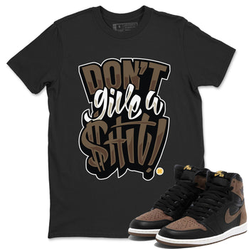 Jordan 1s Palomino shirt to match jordans Don't Give A Shit sneaker tees Air Jordan 1 Palomino SNRT Sneaker Release Tees Unisex Black 1 T-Shirt