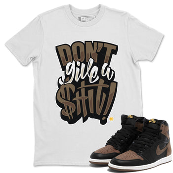 Jordan 1s Palomino shirt to match jordans Don't Give A Shit sneaker tees Air Jordan 1 Palomino SNRT Sneaker Release Tees Unisex White 1 T-Shirt