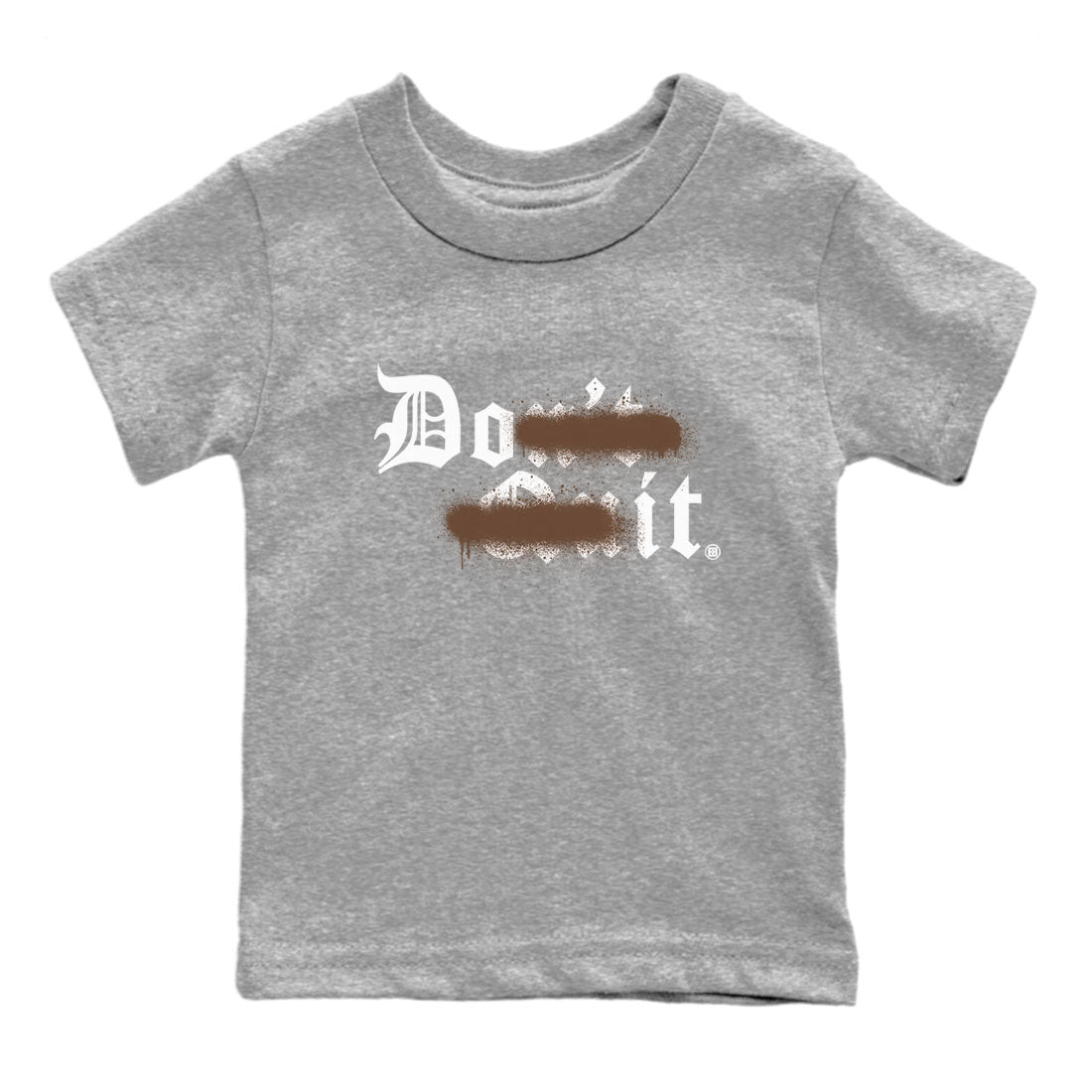 AF1 Chocolate shirt to match jordans Don't Quit Do It sneaker tees Air Force 1 Chocolate SNRT Sneaker Tees Youth Kid's Baby Shirt Heather Grey 2 T-Shirt