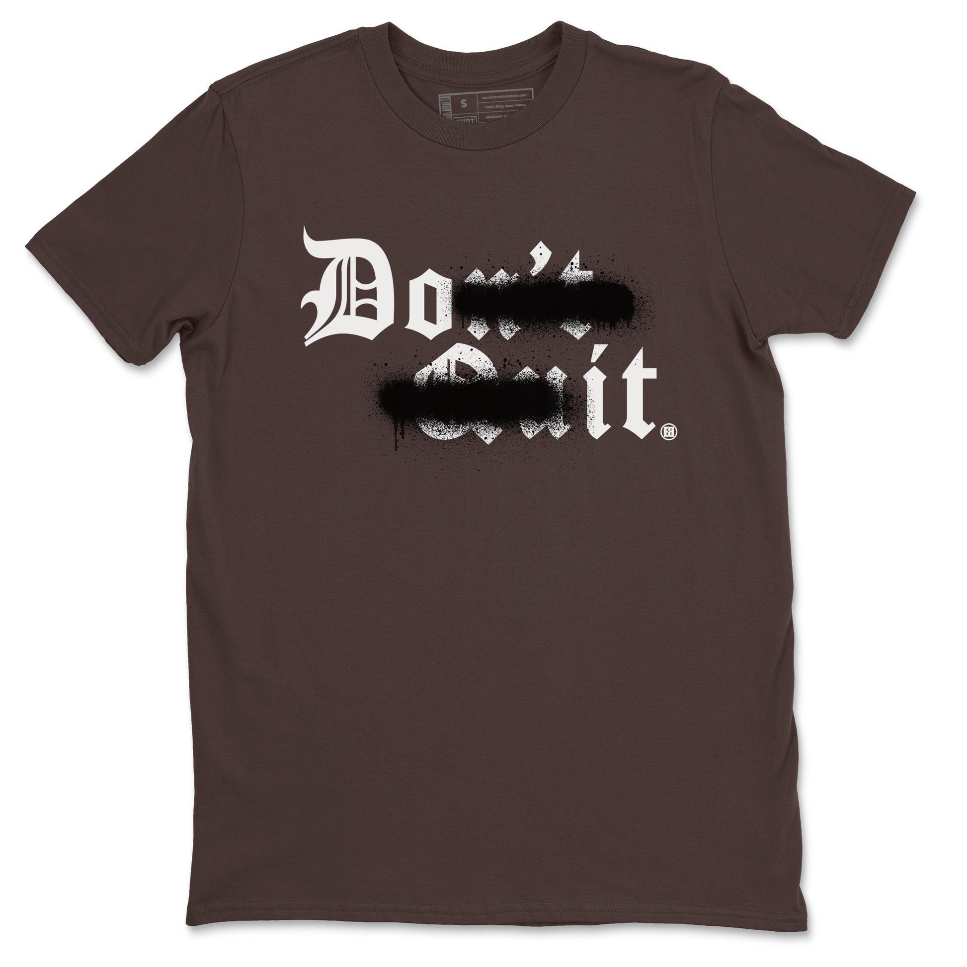AF1 Chocolate shirt to match jordans Don't Quit Do It sneaker tees Air Force 1 Chocolate SNRT Sneaker Release Tees Cotton Sneaker Tee Dark Chocolate 2 T-Shirt