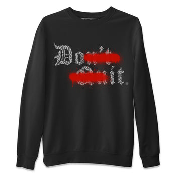 Air Jordan 3 White Cement Sneaker Match Tees Don't Quit Do It Sneaker Tees Air Jordan 3 Retro White Cement Sneaker Release Tees Unisex Shirts Black 2