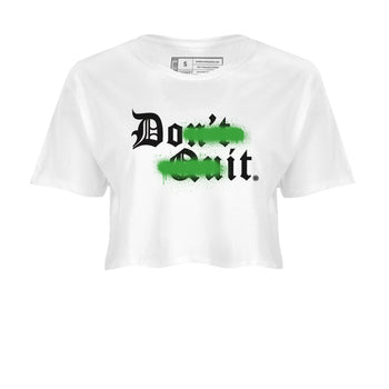 5s Lucky Green shirt to match jordans Don't Quit Do It sneaker tees Air Jordan 5 Retro Lucky Green SNRT Sneaker Release Tees White 2 Crop T-Shirt
