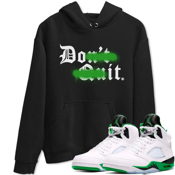 5s Lucky Green shirt to match jordans Don't Quit Do It sneaker tees Air Jordan 5 Retro Lucky Green SNRT Sneaker Release Tees Cotton Sneaker Tee Black 1 T-Shirt